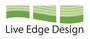 Live Edge Design