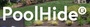 PoolHide