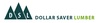 Dollar Saver Lumber Ltd.