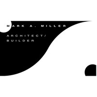 Mark A. Miller Architects/Builders Inc.